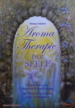 Aroma Therapie der Seele